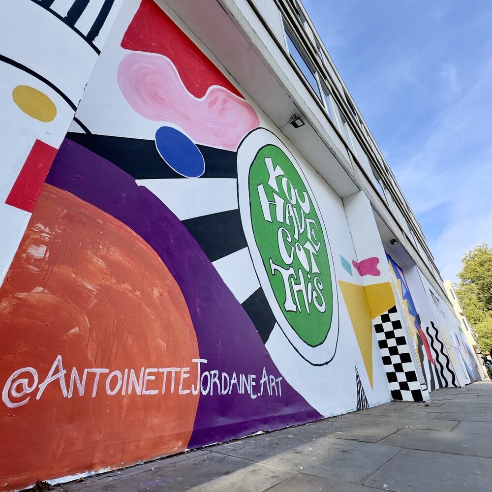 YOU HAVE GOT THIS, street mural by Antoinette Jordaine
